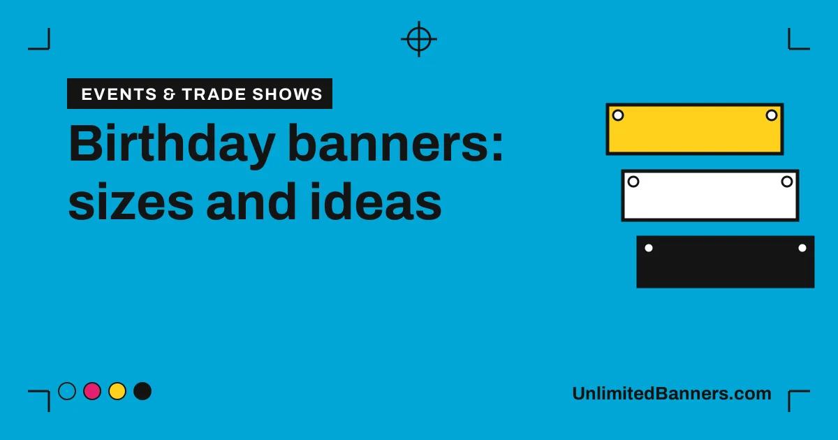 Birthday banners: sizes, ideas and reusable designs illustration