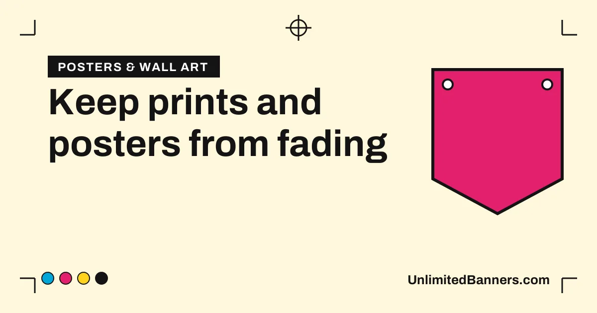 How to keep posters and art prints from fading illustration